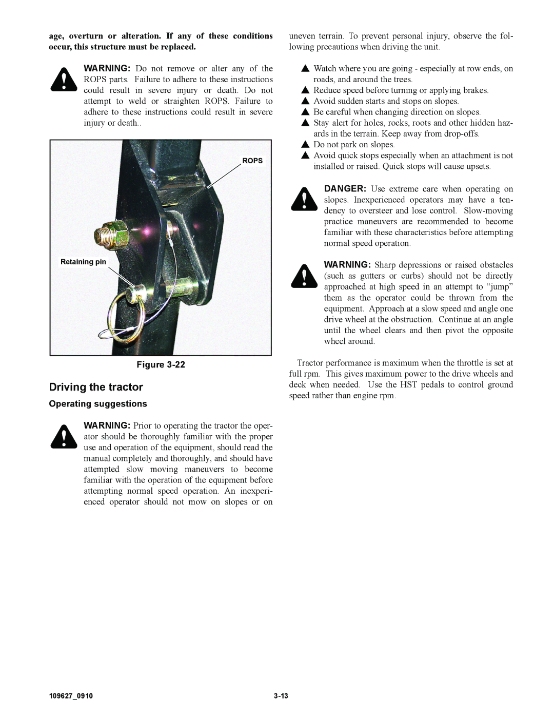 Hustler Turf 3700, 3500 owner manual Driving the tractor, Operating suggestions 