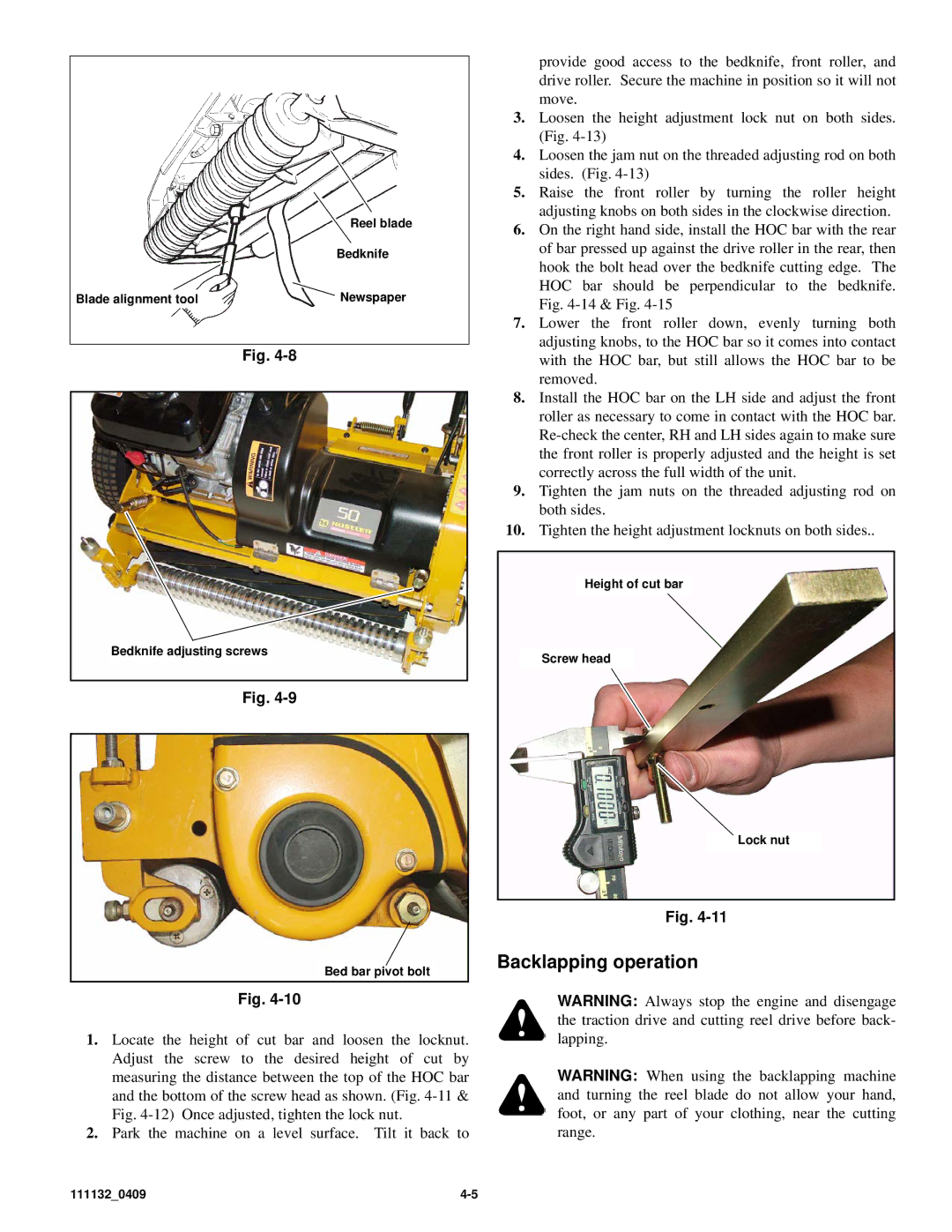 Hustler Turf 50 owner manual Backlapping operation 