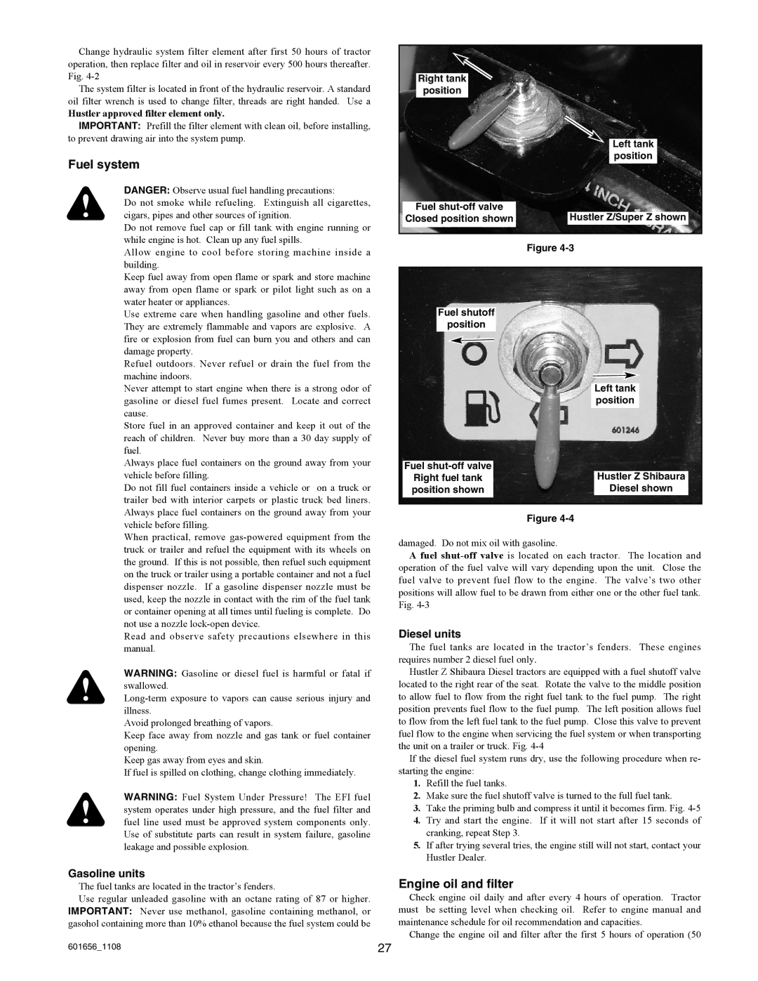 Hustler Turf 927558 manual Fuel system, Engine oil and filter, Hustler approved filter element only, Fuel shutoff Position 