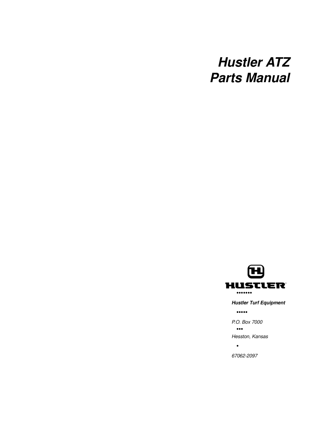 Hustler Turf 928143, 928168, 928150 manual Hustler ATZ Parts Manual 