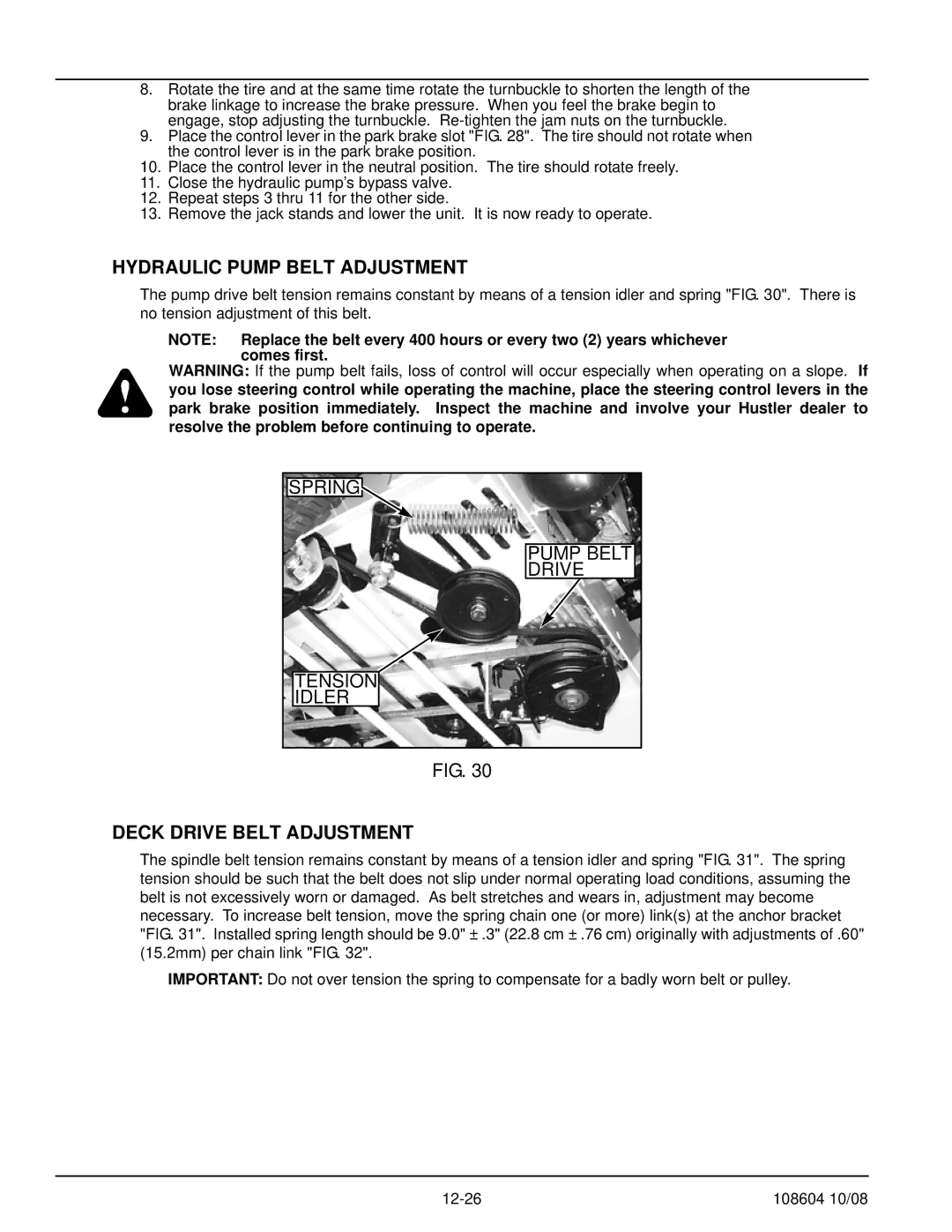 Hustler Turf 928168, 928143, 928150 manual Hydraulic Pump Belt Adjustment, Deck Drive Belt Adjustment 