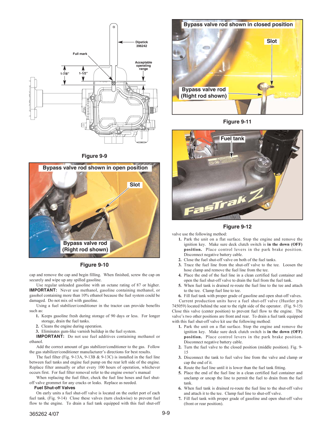 Hustler Turf Lawn Mower manual Bypass valve rod shown in open position Slot, Bypass valve rod Right rod shown, Fuel tank 