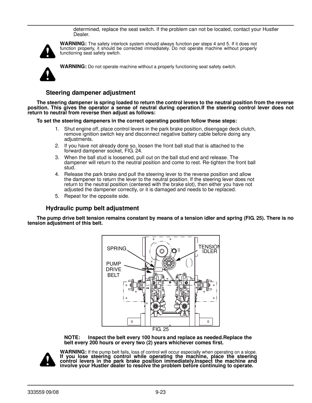 Hustler Turf none manual Steering dampener adjustment, Hydraulic pump belt adjustment 