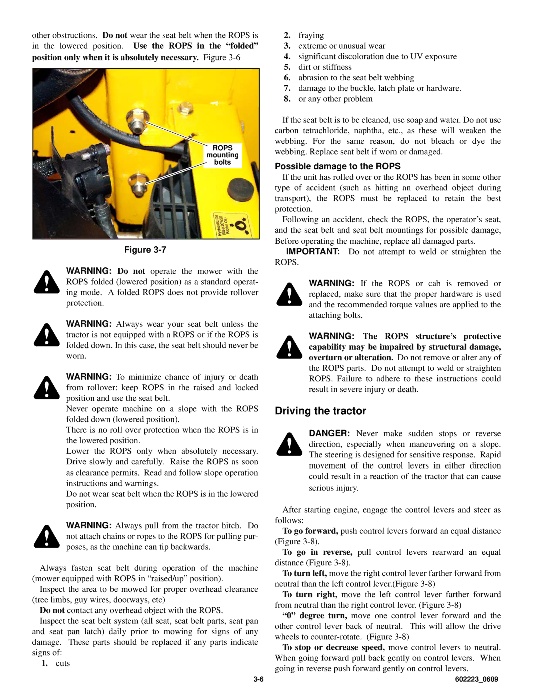 Hustler Turf Z4 manual Driving the tractor, Possible damage to the Rops 