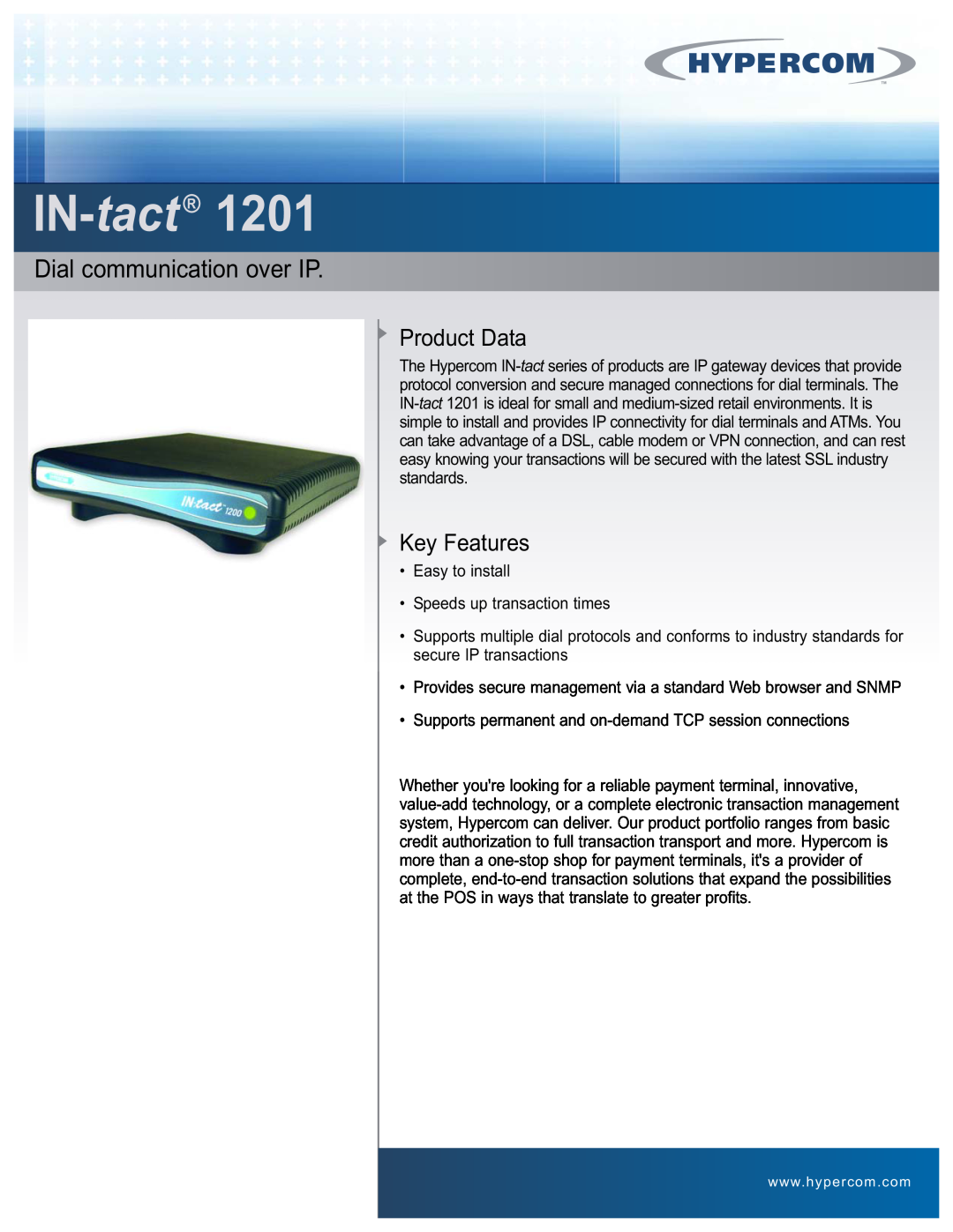 Hypercom manual IN-tact1201, Product Data, Key Features, Dial communication over IP, standards 