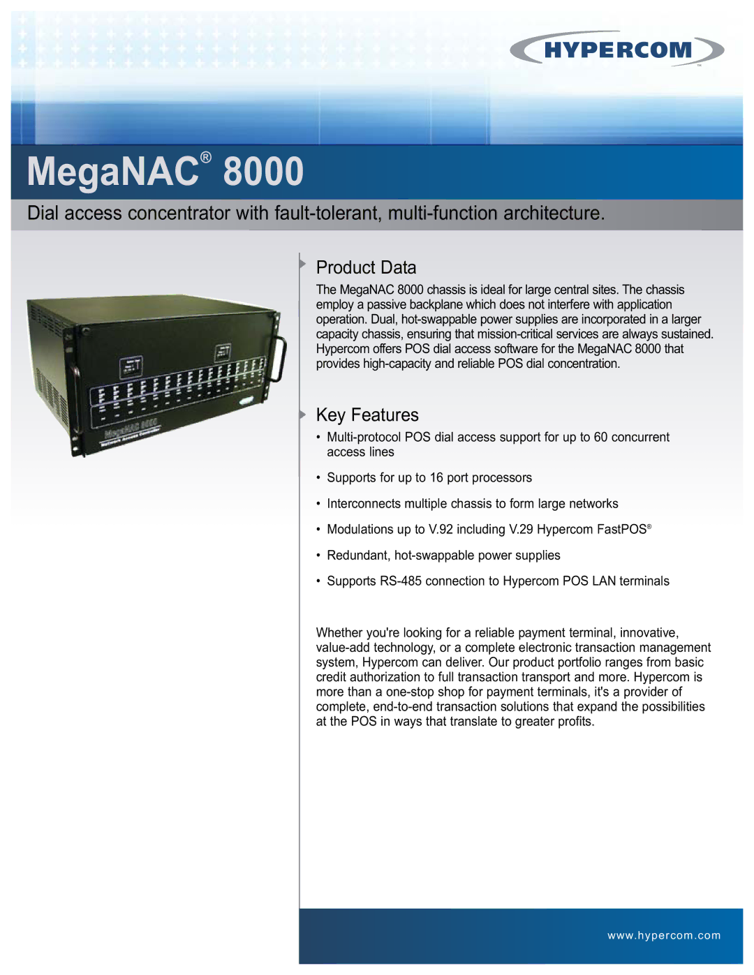 Hypercom 8000 manual MegaNAC, Product Data, Key Features 