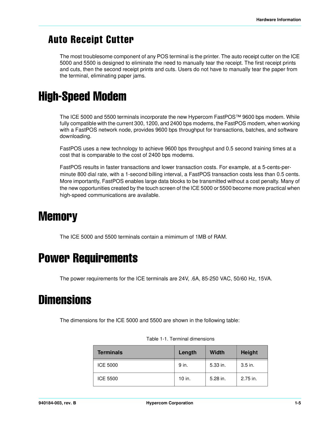 Hypercom ICE 5000 manual Terminals Length Width Height 