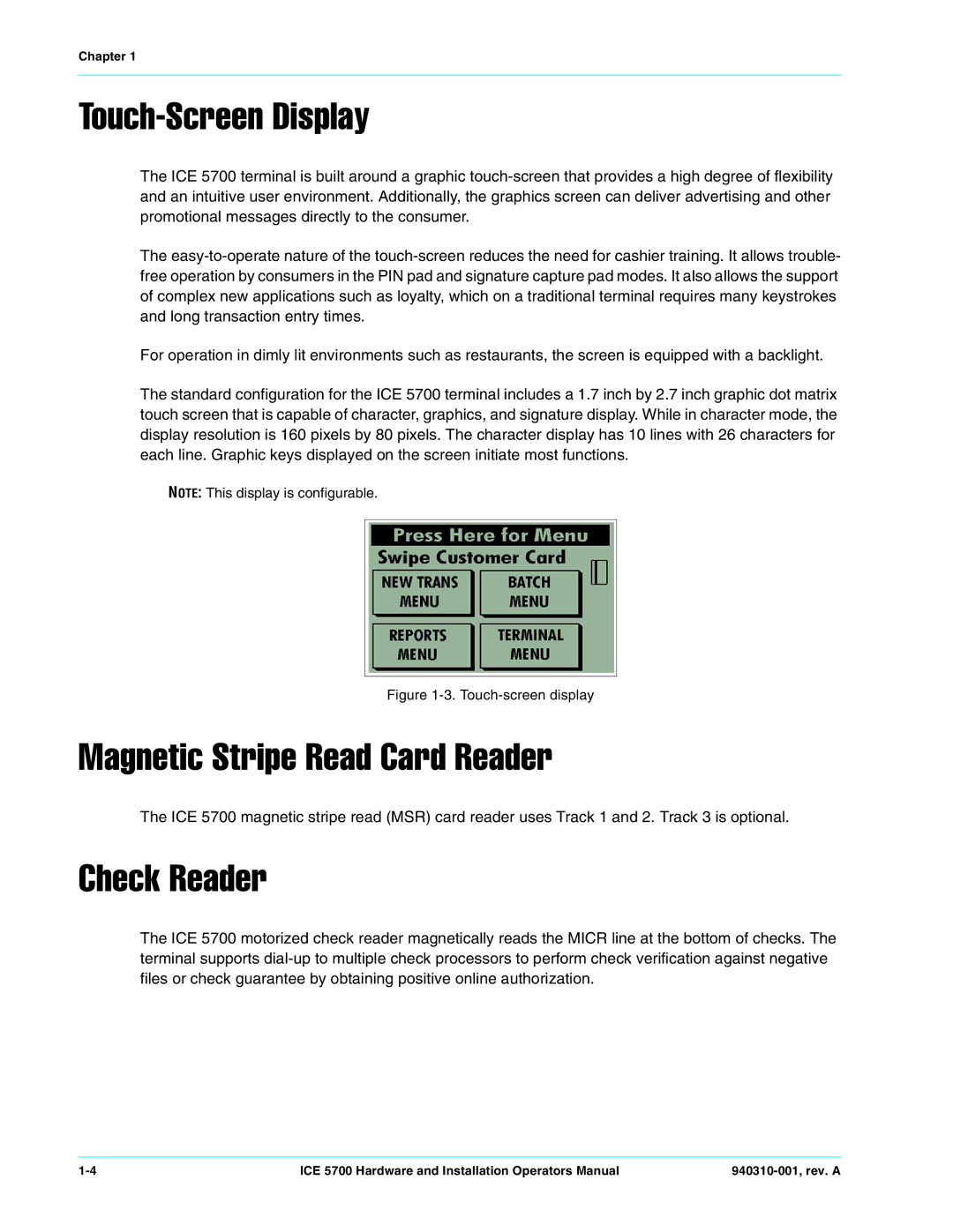 Hypercom ICE 5700 manual Touch-Screen Display, Magnetic Stripe Read Card Reader, Check Reader 