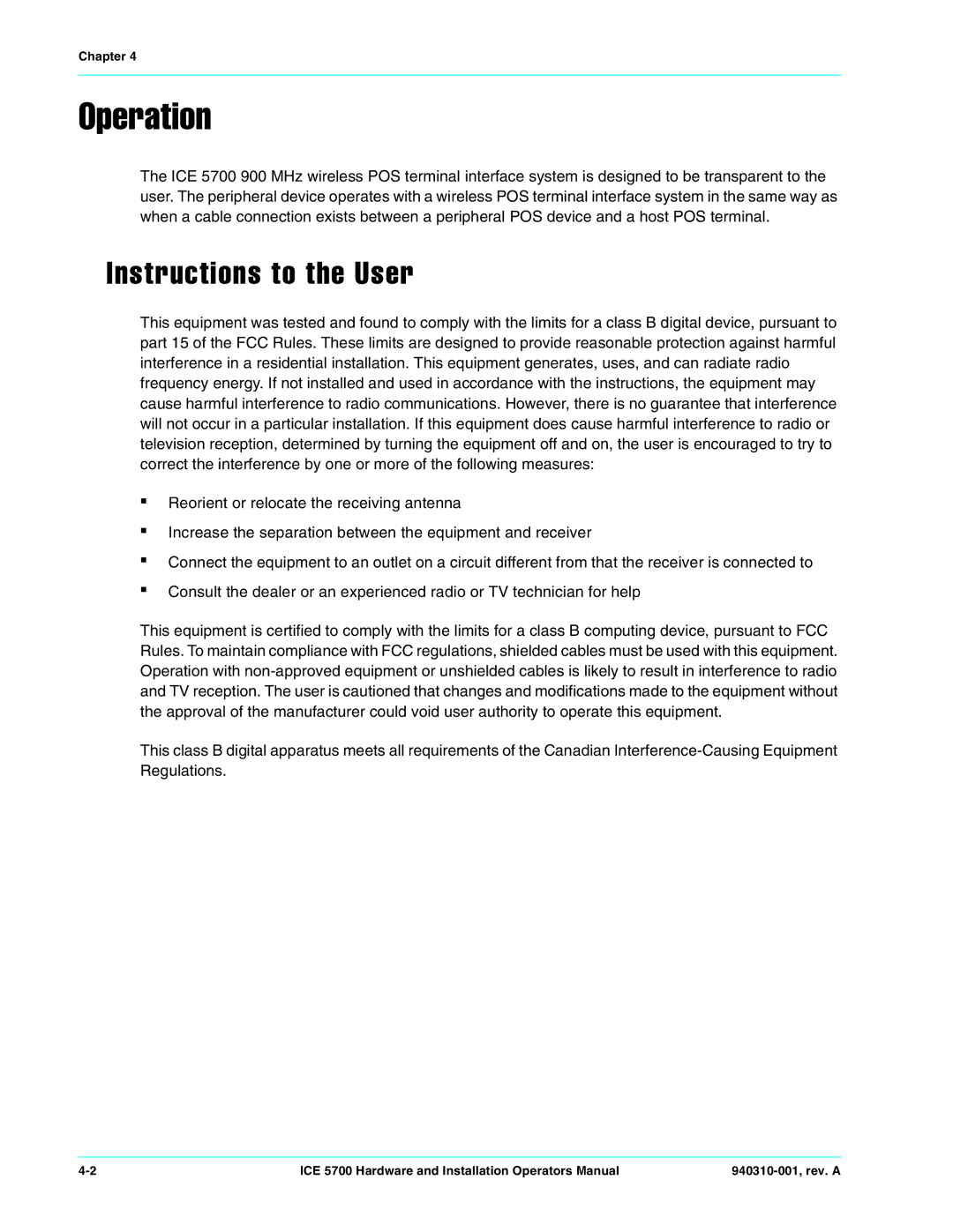 Hypercom ICE 5700 manual Operation, Instructions to the User 