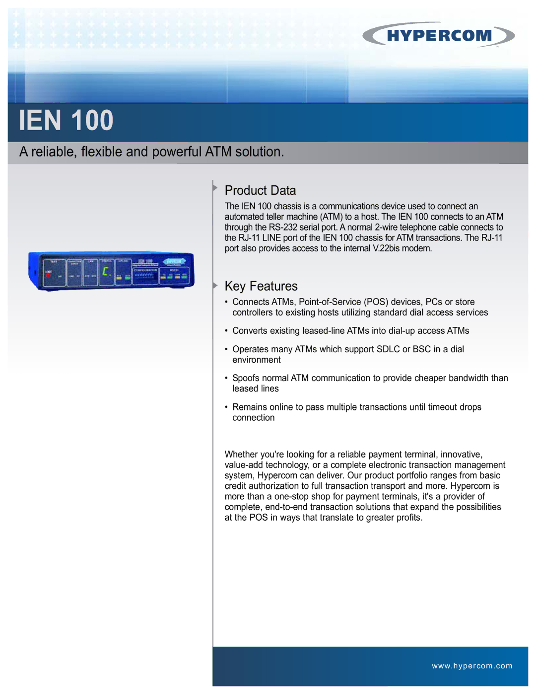 Hypercom IEN 100 manual Ien, Reliable, flexible and powerful ATM solution, Product Data, Key Features 