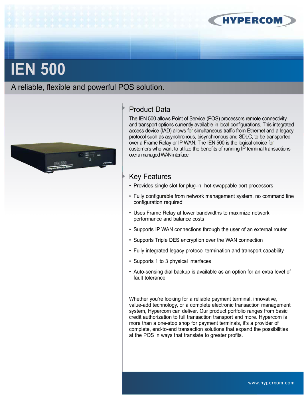 Hypercom IEN 500 manual Ien, Reliable, flexible and powerful POS solution, Product Data, Key Features 