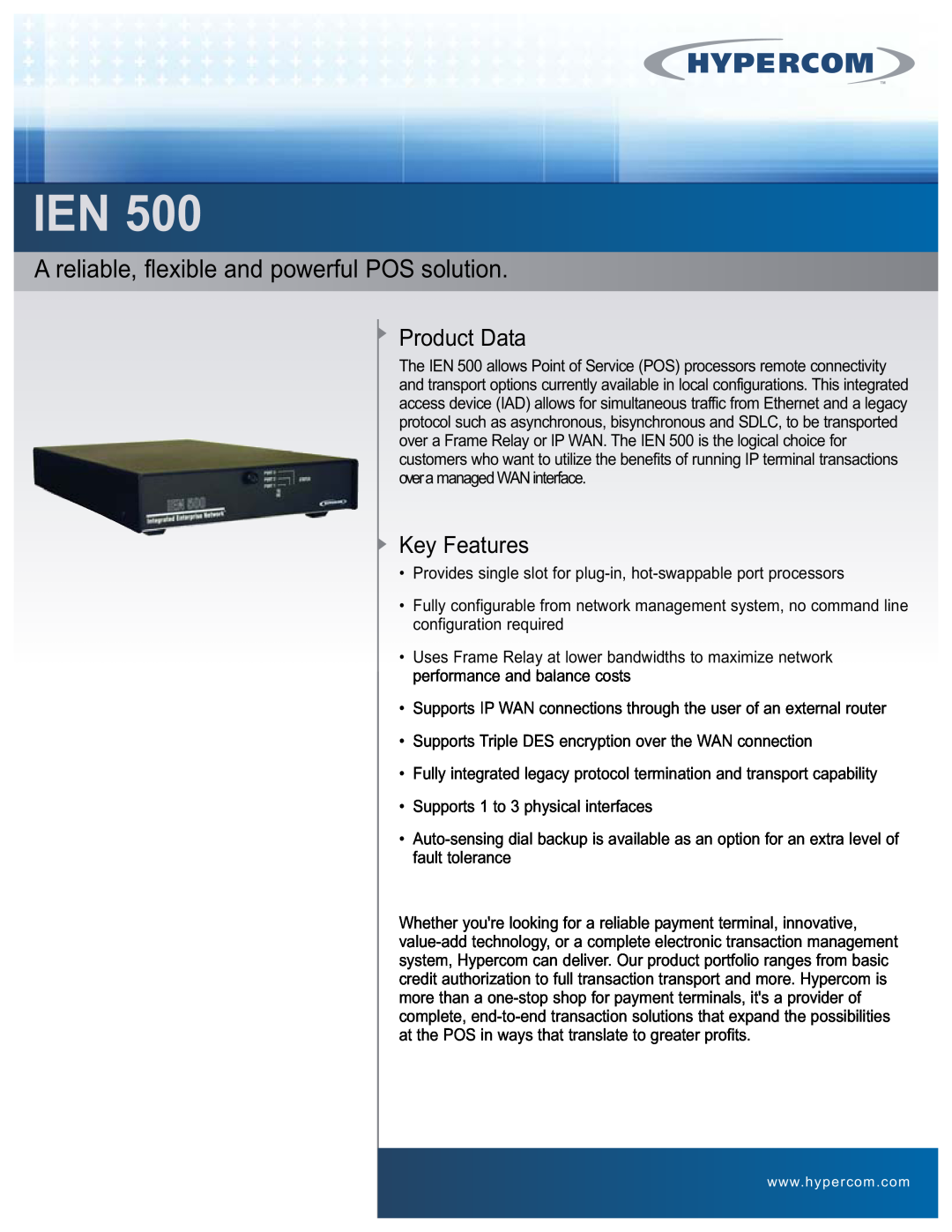 Hypercom IEN 500 manual IEN500, Product Data, Key Features, A reliable, flexible and powerful POS solution 
