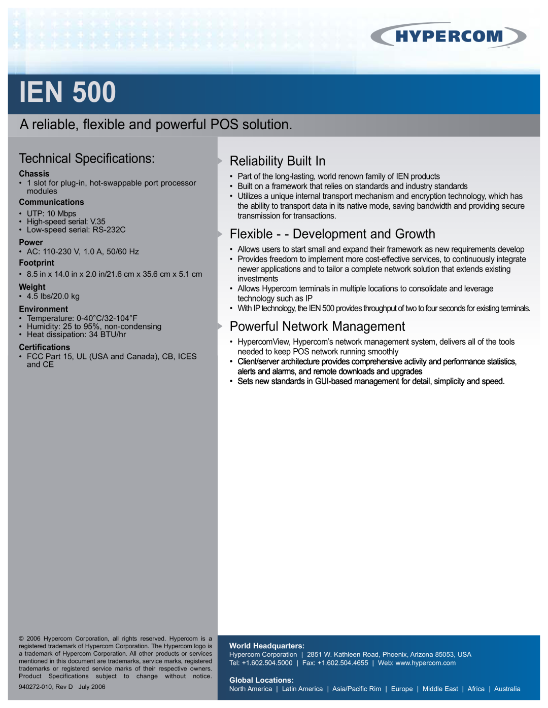 Hypercom IEN 500 Technical Specifications, Reliability Built In, Flexible - - Development and Growth, IEN500, Chassis 
