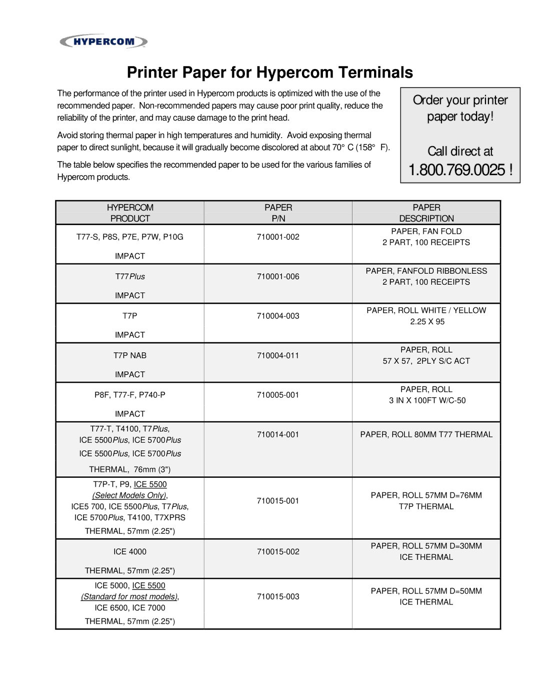 Hypercom P10G 710001-002, T77-S, P7E manual 800.769.0025, Printer Paper for Hypercom Terminals, T77Plus, Paper Description 