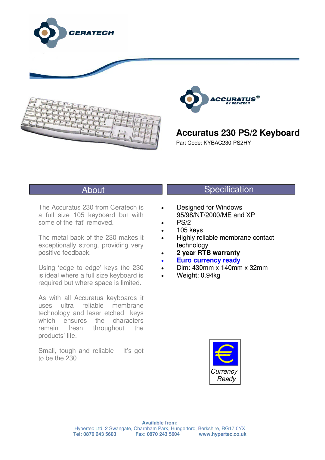 Hypertec warranty About, Accuratus 230 PS/2 Keyboard, Specification, Euro currency ready 