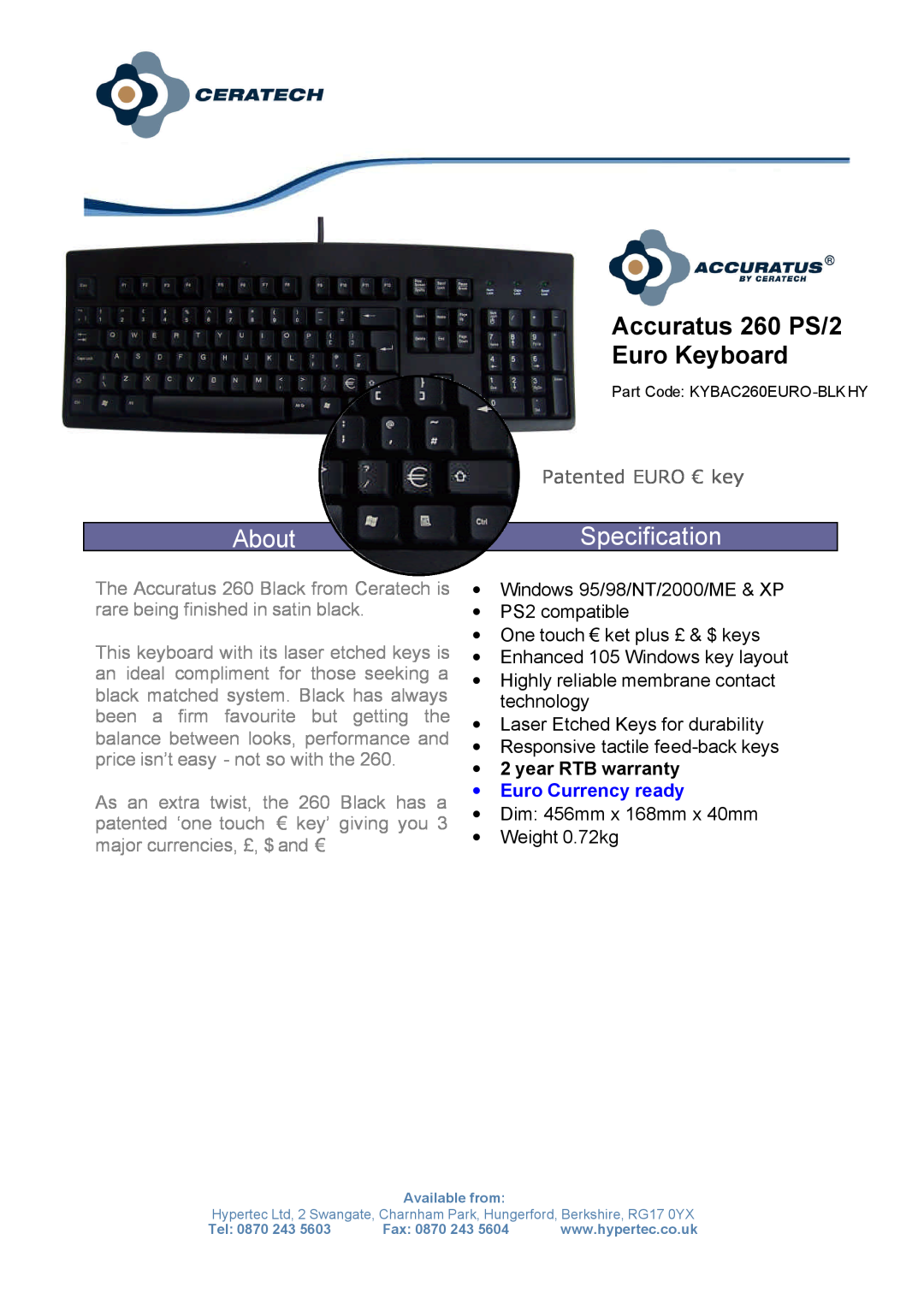 Hypertec warranty About, Accuratus 260 PS/2 Euro Keyboard, Specification, Patented EURO € key, ∙ 2 year RTB warranty 