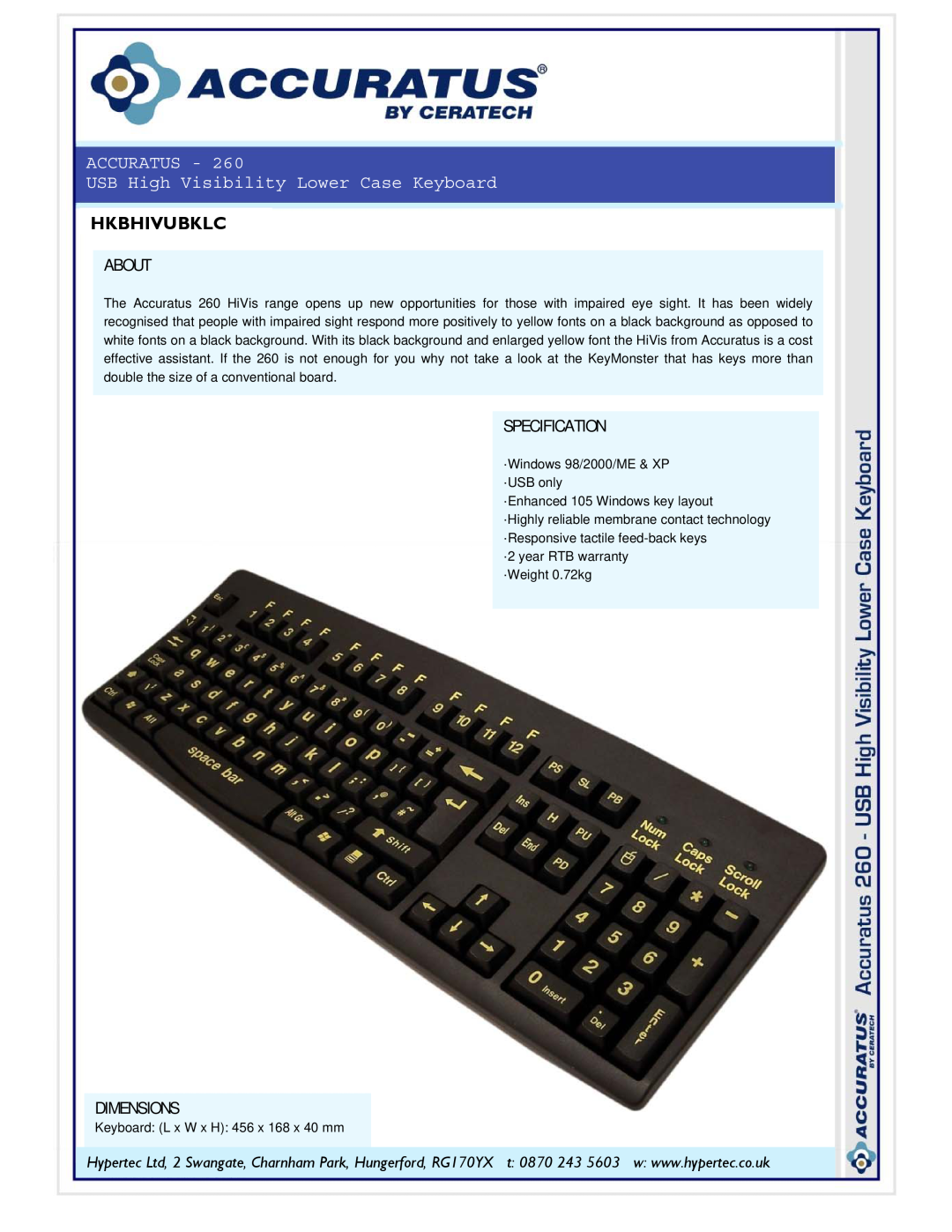 Hypertec 260 dimensions ACCURATUS USB High Visibility Lower Case Keyboard, Hkbhivubklc, About, Specification, Dimensions 
