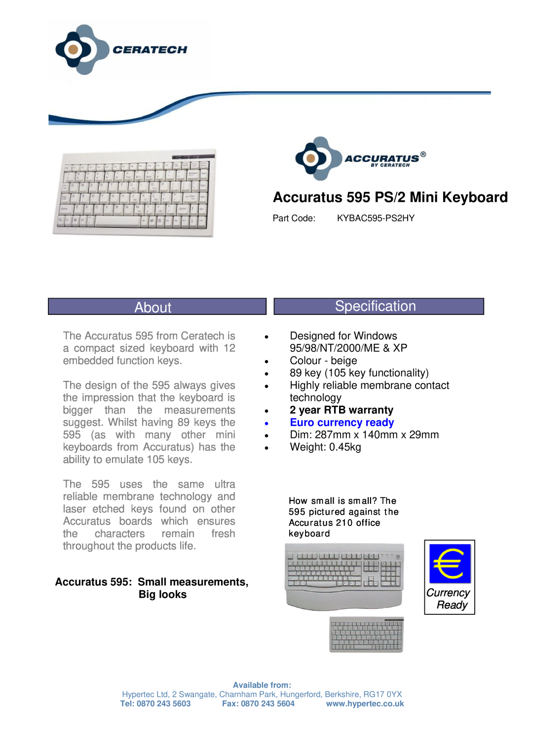 Hypertec warranty About, Accuratus 595 PS/2 Mini Keyboard, Specification, Accuratus 595 Small measurements, Big looks 