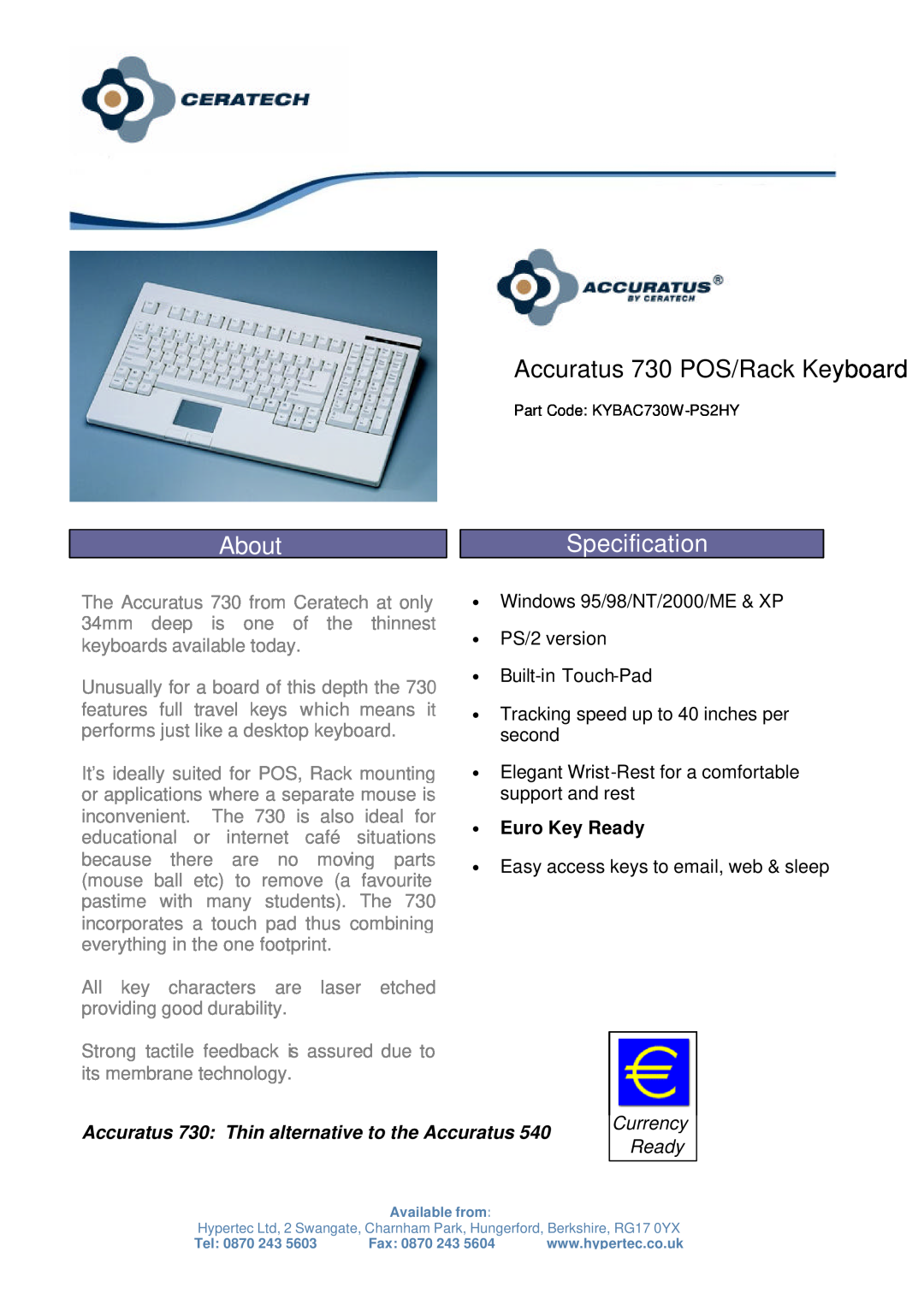 Hypertec manual About, Accuratus 730 POS/Rack Keyboard, Specification, ∙ Euro Key Ready, Currency Ready 