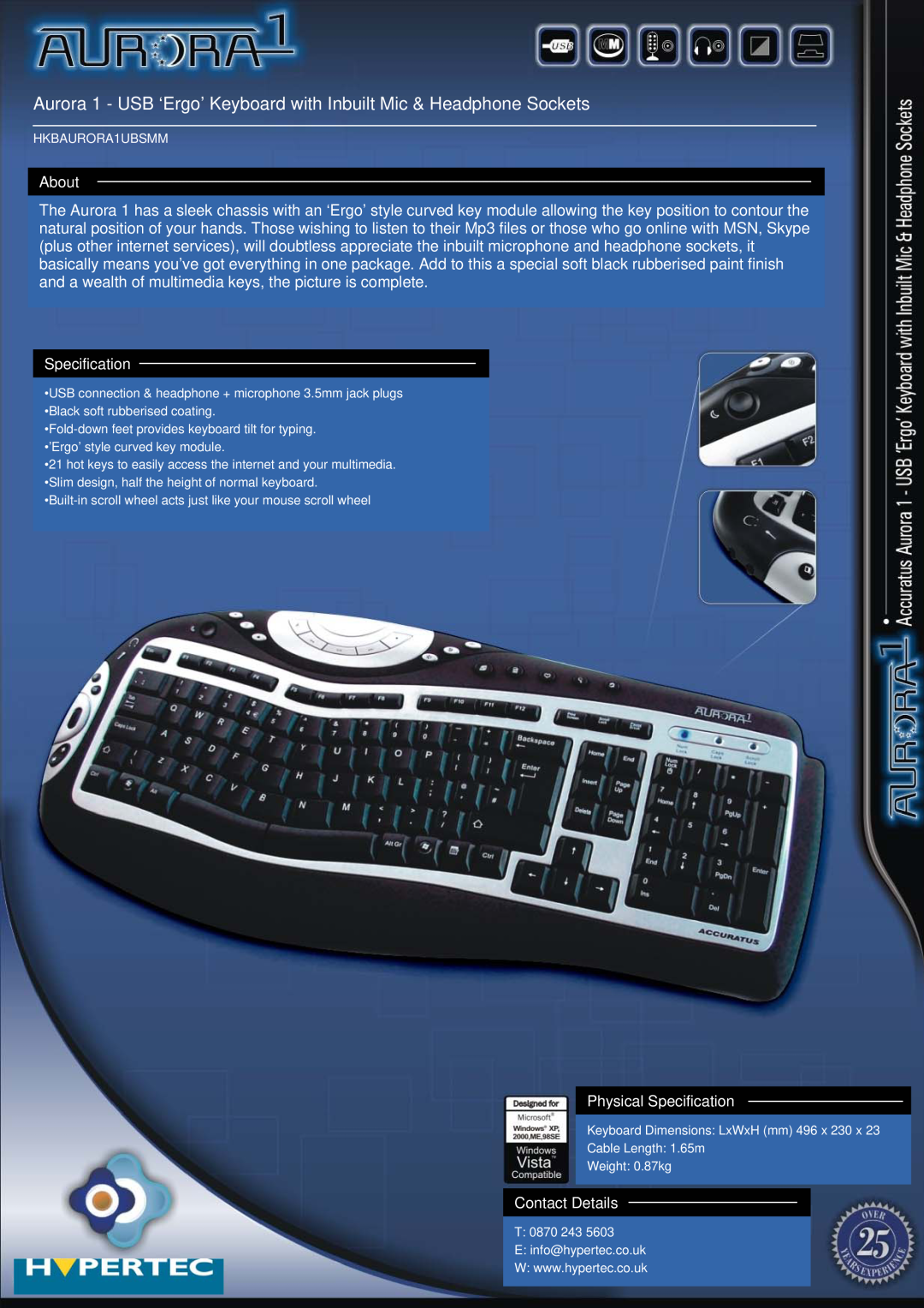 Hypertec dimensions Aurora 1 - USB ‘Ergo’ Keyboard with Inbuilt Mic & Headphone Sockets, About, Specification 