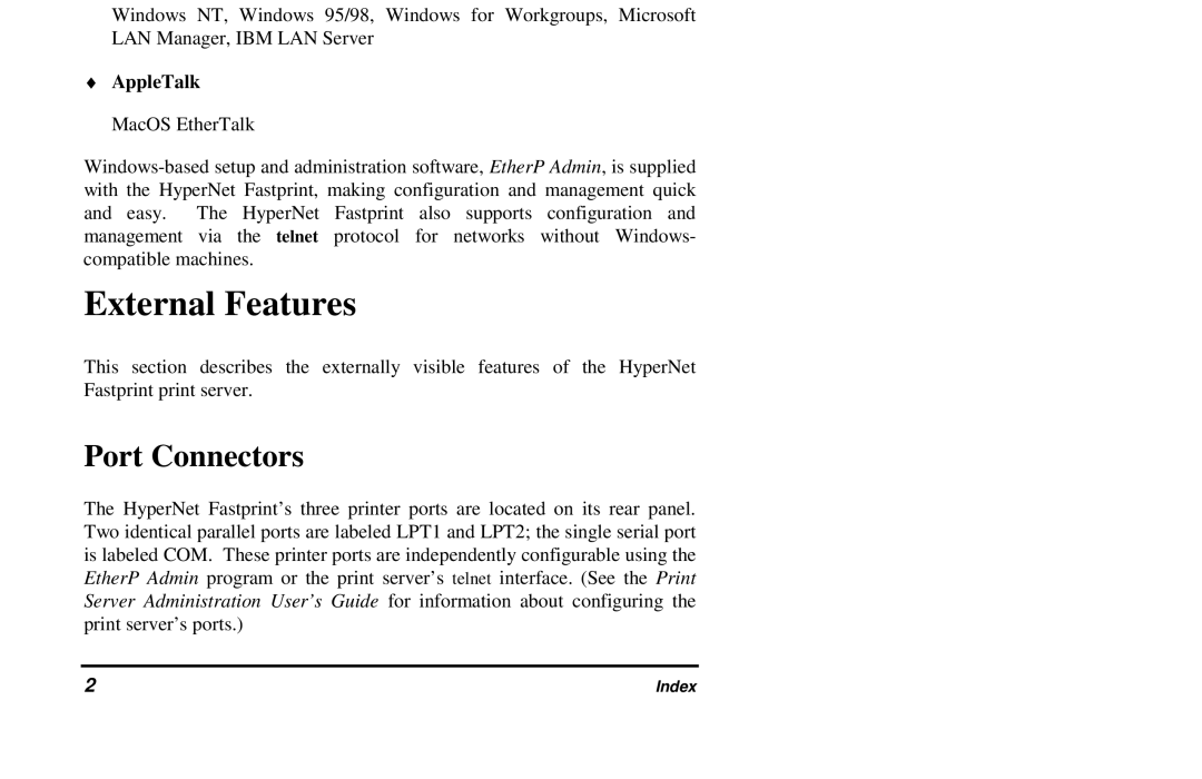 Hypertec FastPrint Multiprotocol Ethernet/Fast Ethernet Print Server Hardware External Features, AppleTalk MacOS EtherTalk 