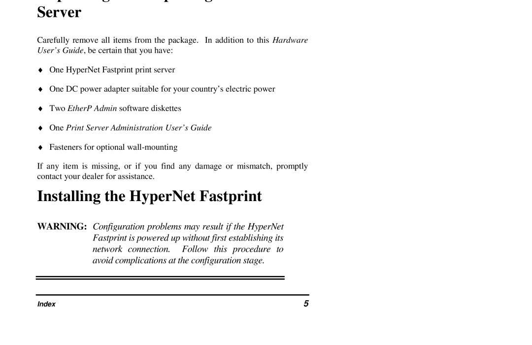 Hypertec FastPrint Multiprotocol Ethernet/Fast Ethernet Print Server Hardware manual Installing the HyperNet Fastprint 