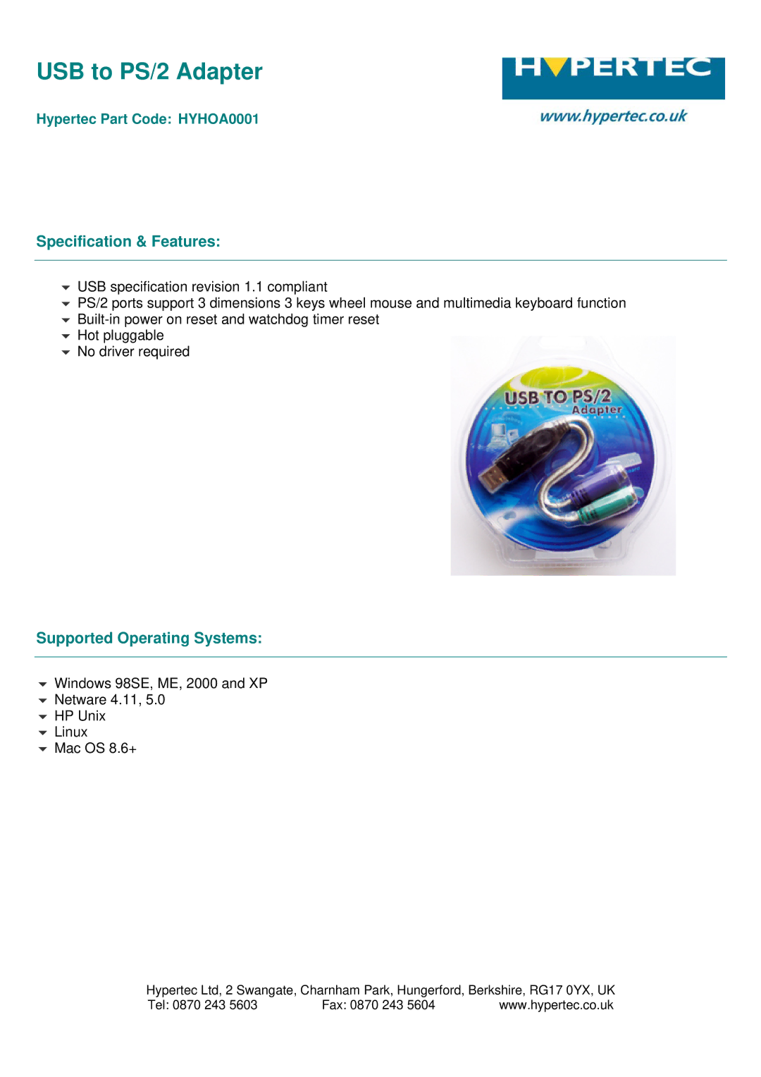 Hypertec HYHOA0001 dimensions USB to PS/2 Adapter, Specification & Features, Supported Operating Systems 