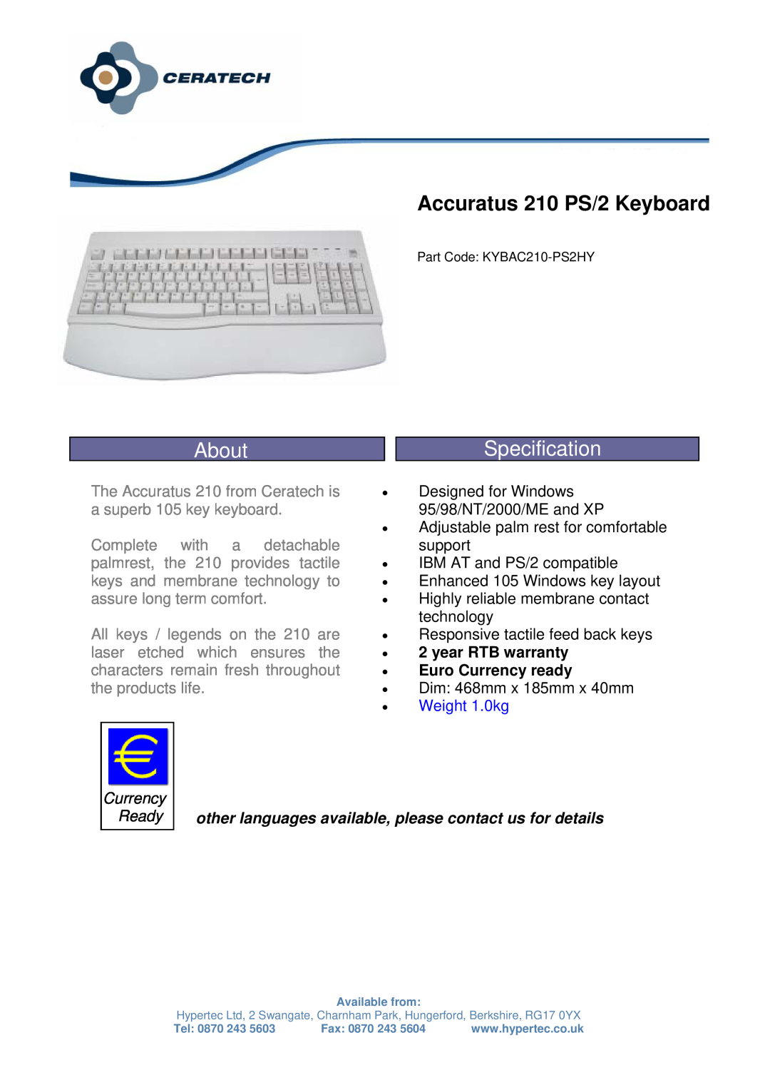 Hypertec KYBAC210-PS2HY warranty About, Accuratus 210 PS/2 Keyboard, Specification, year RTB warranty Euro Currency ready 