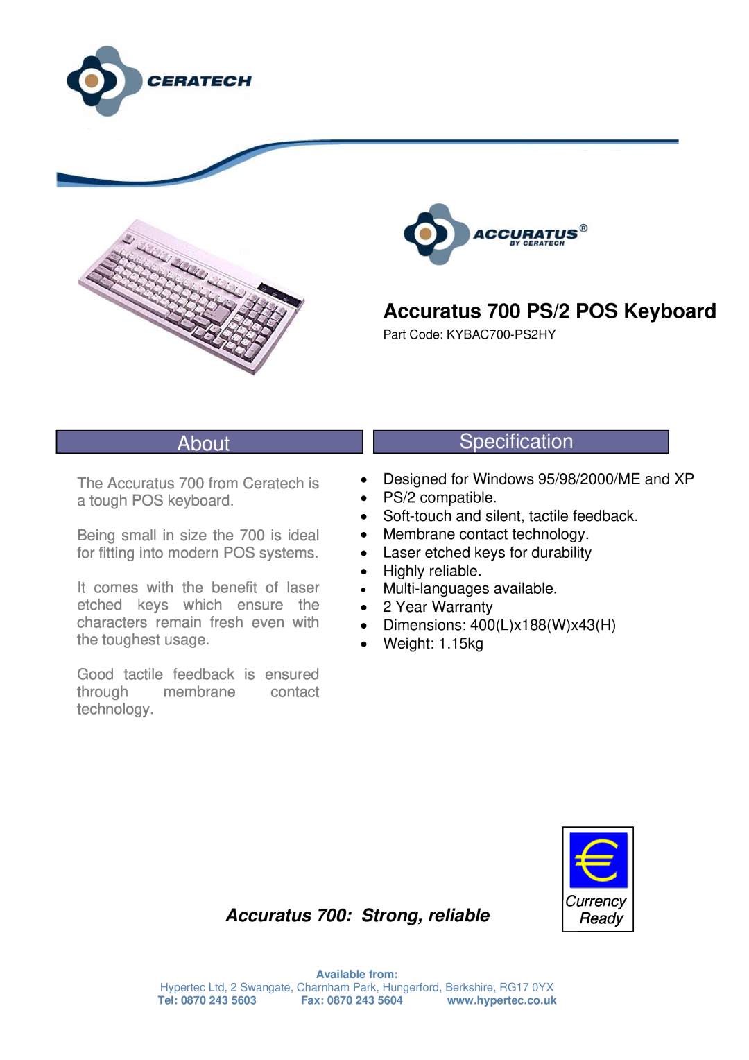 Hypertec KYBAC700-PS2HY warranty About, Accuratus 700 PS/2 POS Keyboard, Specification, Accuratus 700 Strong, reliable 