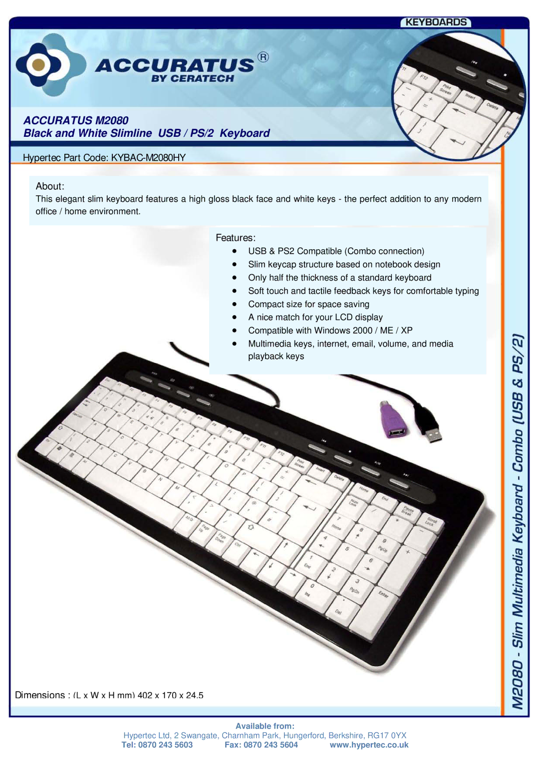 Hypertec dimensions Accuratus M2080, Black and White Slimline USB / PS/2 Keyboard, Features 