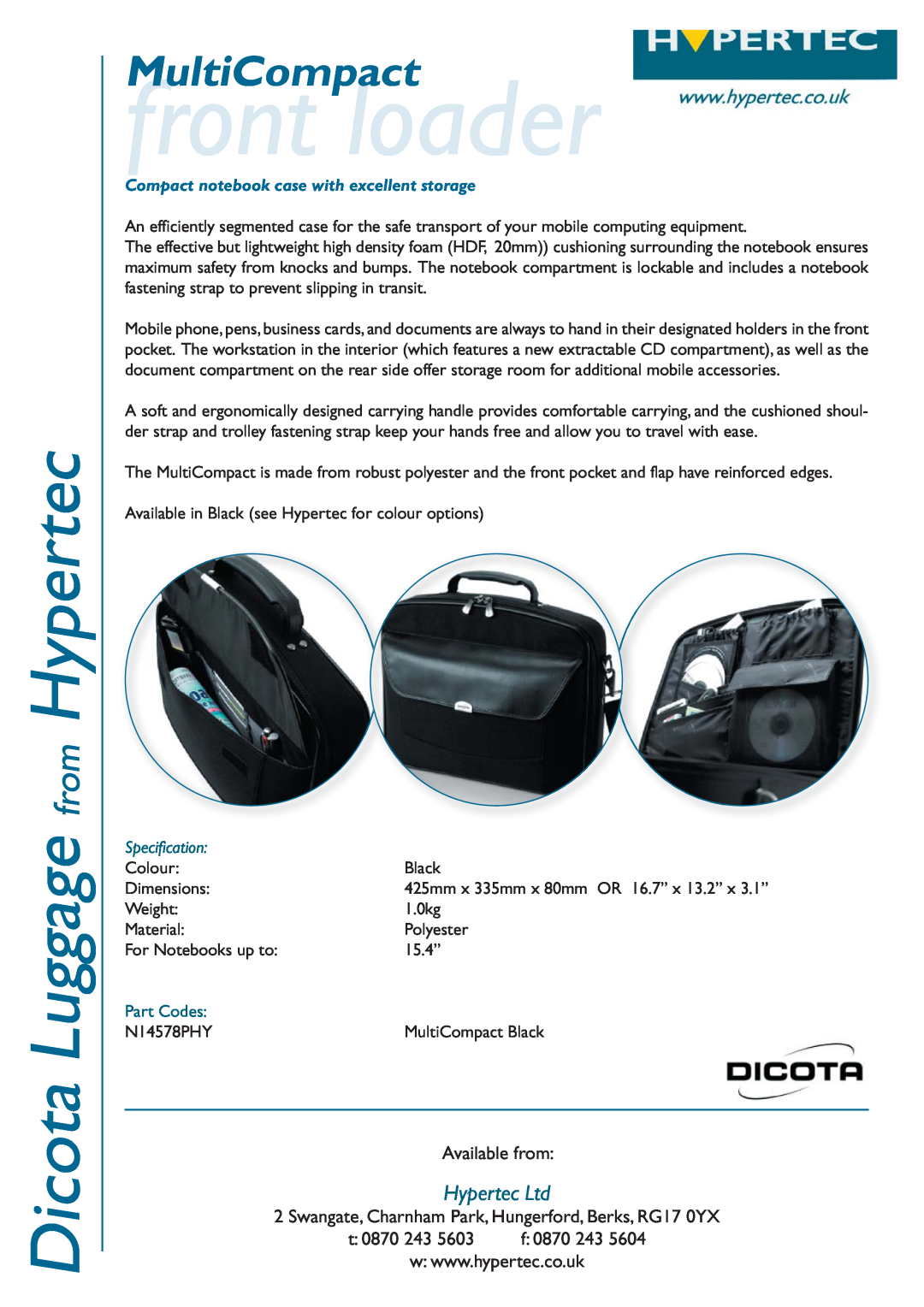 Hypertec N14578PHY dimensions front loader, Dicota Luggage from Hypertec, MultiCompact, Available from, t 0870 243 