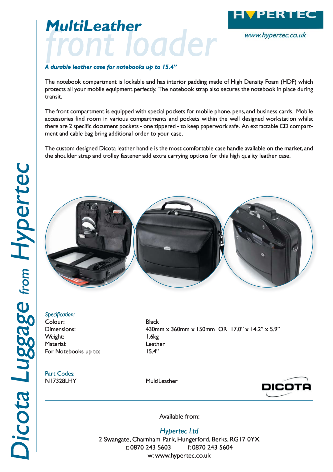 Hypertec N17328LHY dimensions front loader, Dicota Luggage from Hypertec, MultiLeather, Available from, t 0870 243 