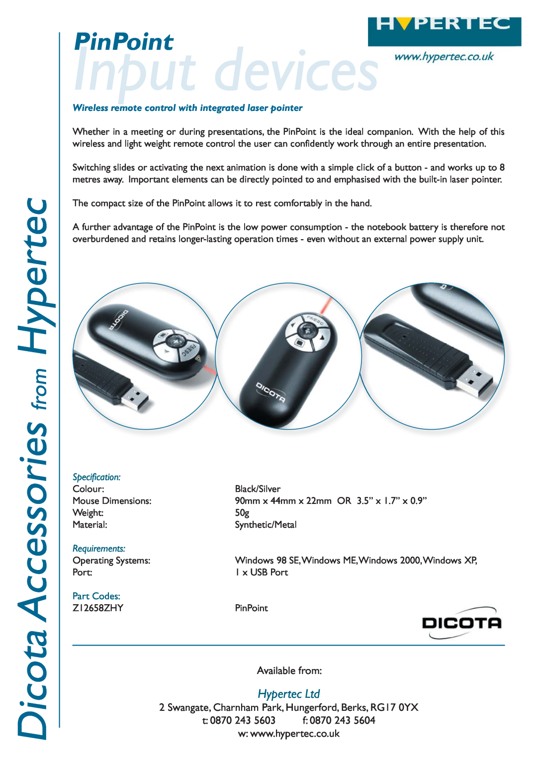 Hypertec Z12658ZHY dimensions Input devices, Dicota Accessories from Hypertec, PinPoint, Available from, t 0870 243 