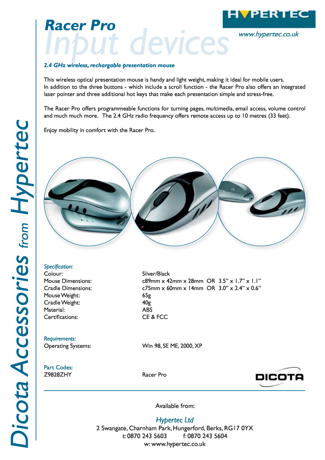 Hypertec Z9828ZHY dimensions Input devices, Dicota Accessories from Hypertec, Racer Pro, Available from, t 0870 243 
