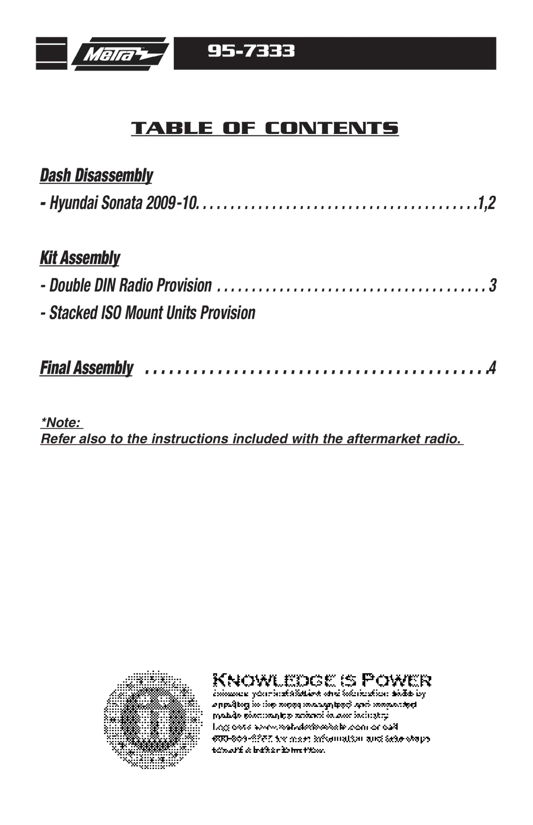 Hyundai 95-7333 installation instructions Dash Disassembly 