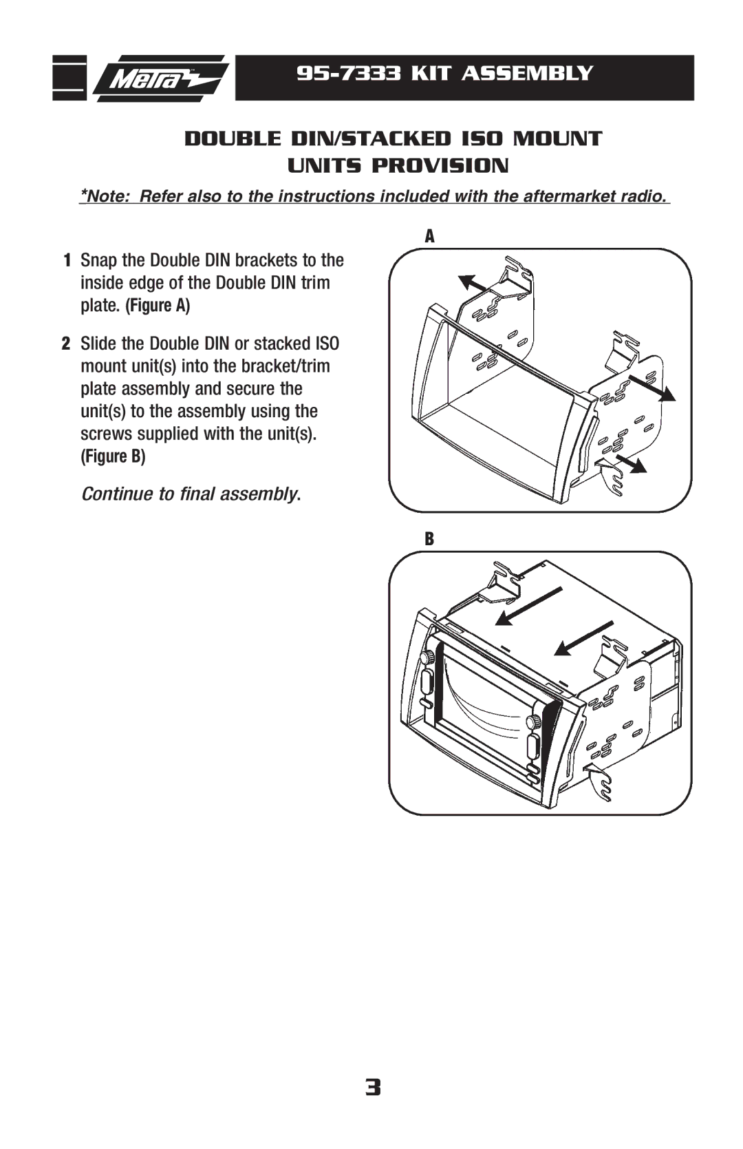 Hyundai 95-7333 installation instructions KIT Assembly, Double DIN/STACKED ISO Mount Units Provision 