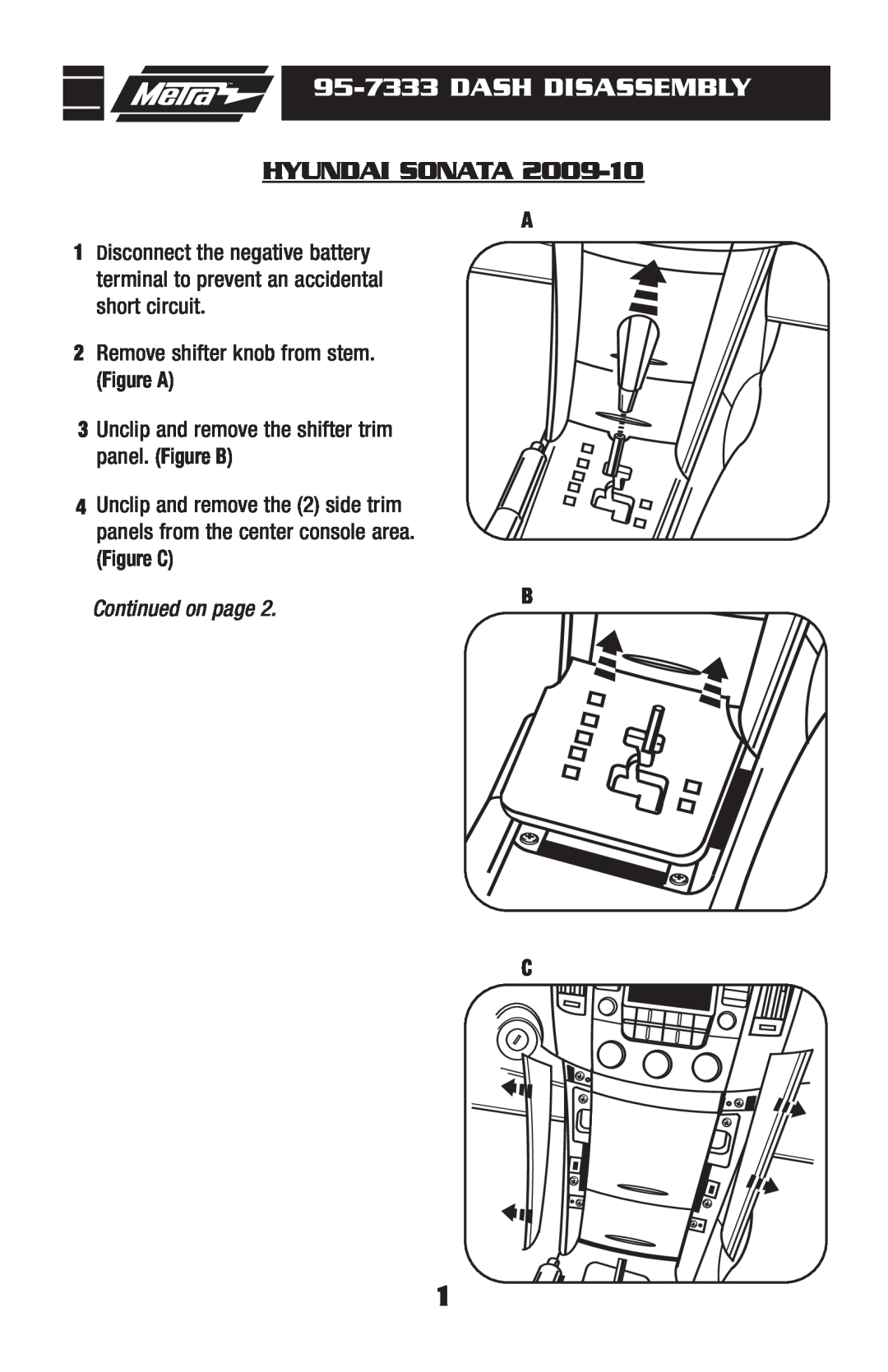 Hyundai 95-7333 installation instructions Dash Disassembly, Hyundai Sonata, Figure A, Figure C, Continued on page 