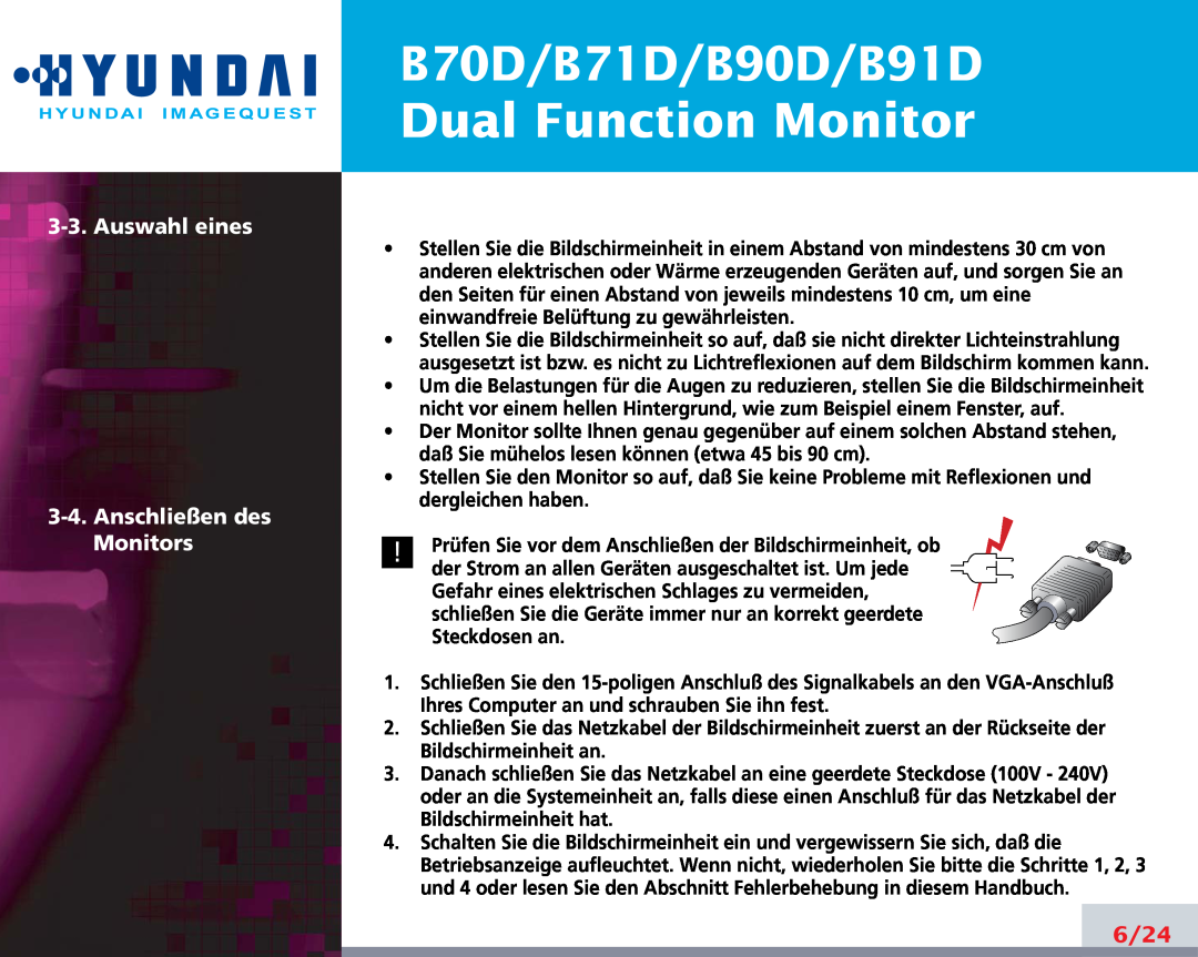 Hyundai manual B70D/B71D/B90D/B91D Dual Function Monitor, Auswahl eines 3-4. Anschließen des Monitors, 6/24 