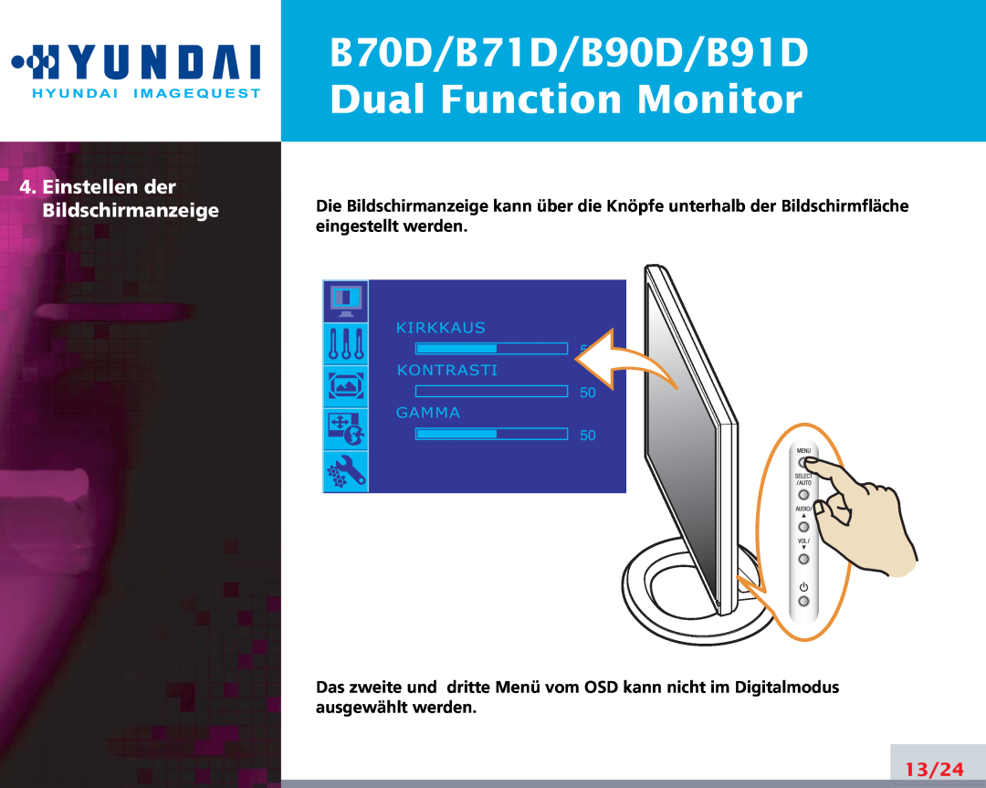 Hyundai manual Einstellen der Bildschirmanzeige, B70D/B71D/B90D/B91D Dual Function Monitor, 13/24 