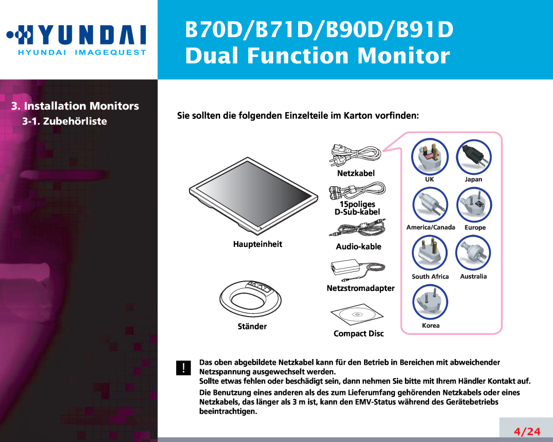 Hyundai manual Installation Monitors, B70D/B71D/B90D/B91D Dual Function Monitor, Zubehörliste, 4/24, Netzkabel, Ständer 