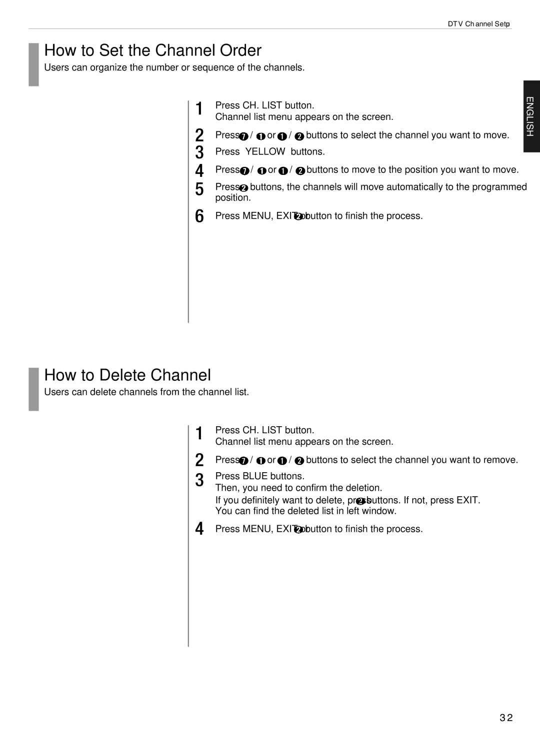 Hyundai E231D How to Set the Channel Order, How to Delete Channel, Press, Users can delete channels from the channel list 