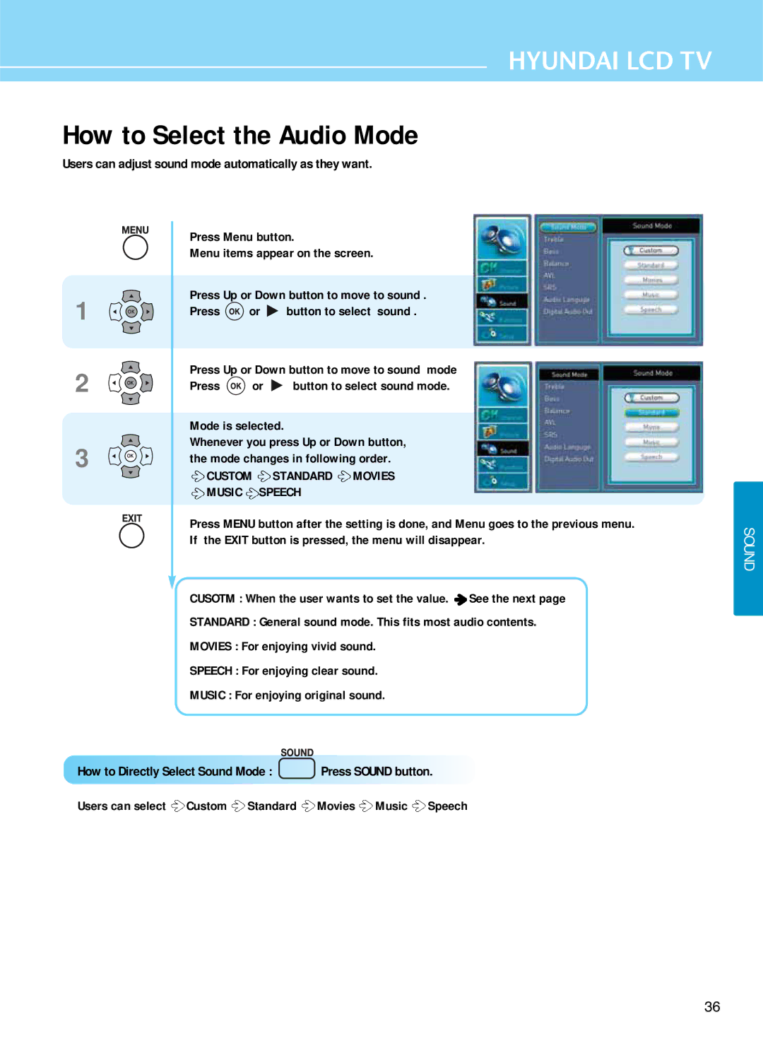 Hyundai E261D, E371D, E321D manual How to Select the Audio Mode, Custom Standard Movies Music Speech 