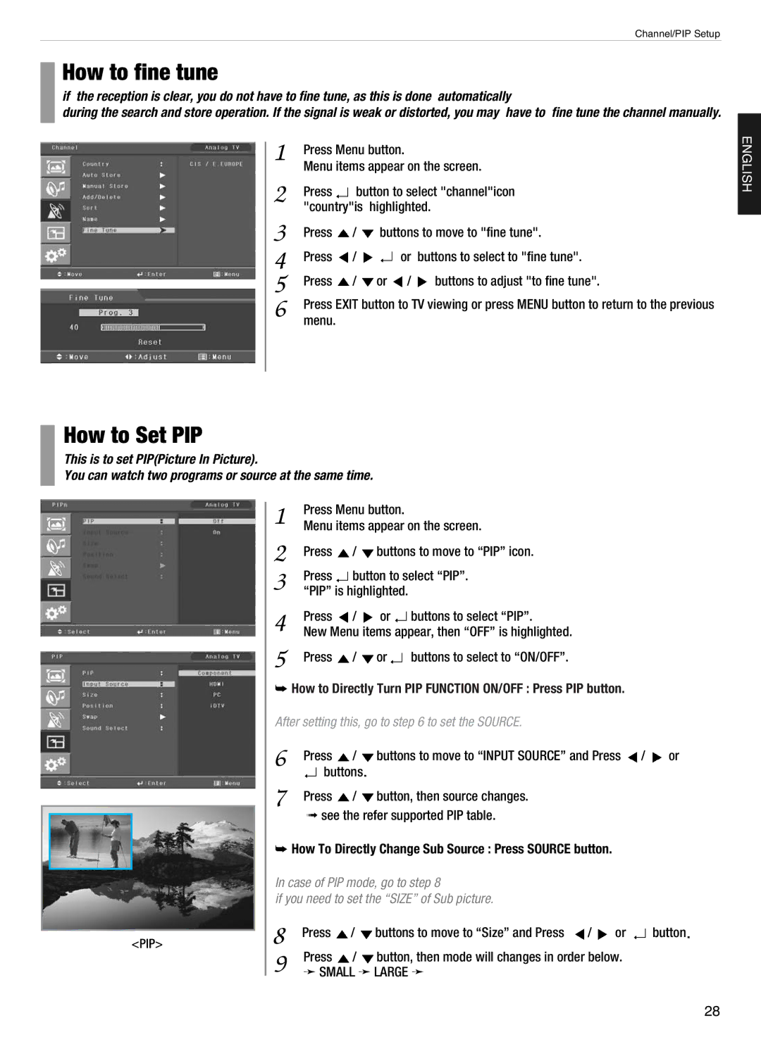 Hyundai E260D, E460D, E320D, E420D How to fine tune, How to Set PIP, How To Directly Change Sub Source Press Source button 