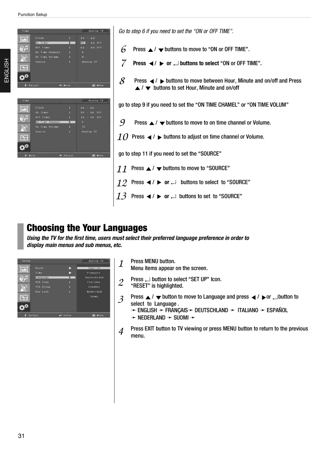 Hyundai E370D, E460D, E260D, E320D, E420D manual Choosing the Your Languages, Press Buttons to select on or OFF Time 