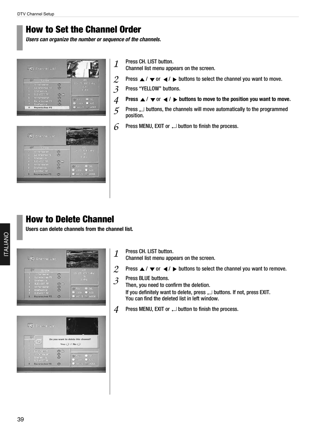 Hyundai E320D, E460D How to Set the Channel Order, How to Delete Channel, Users can delete channels from the channel list 