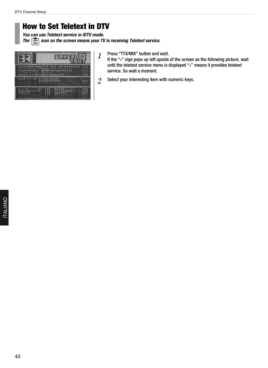 Hyundai E260D, E460D, E320D, E420D, E370D manual How to Set Teletext in DTV, Press TTX/MIX button and wait 