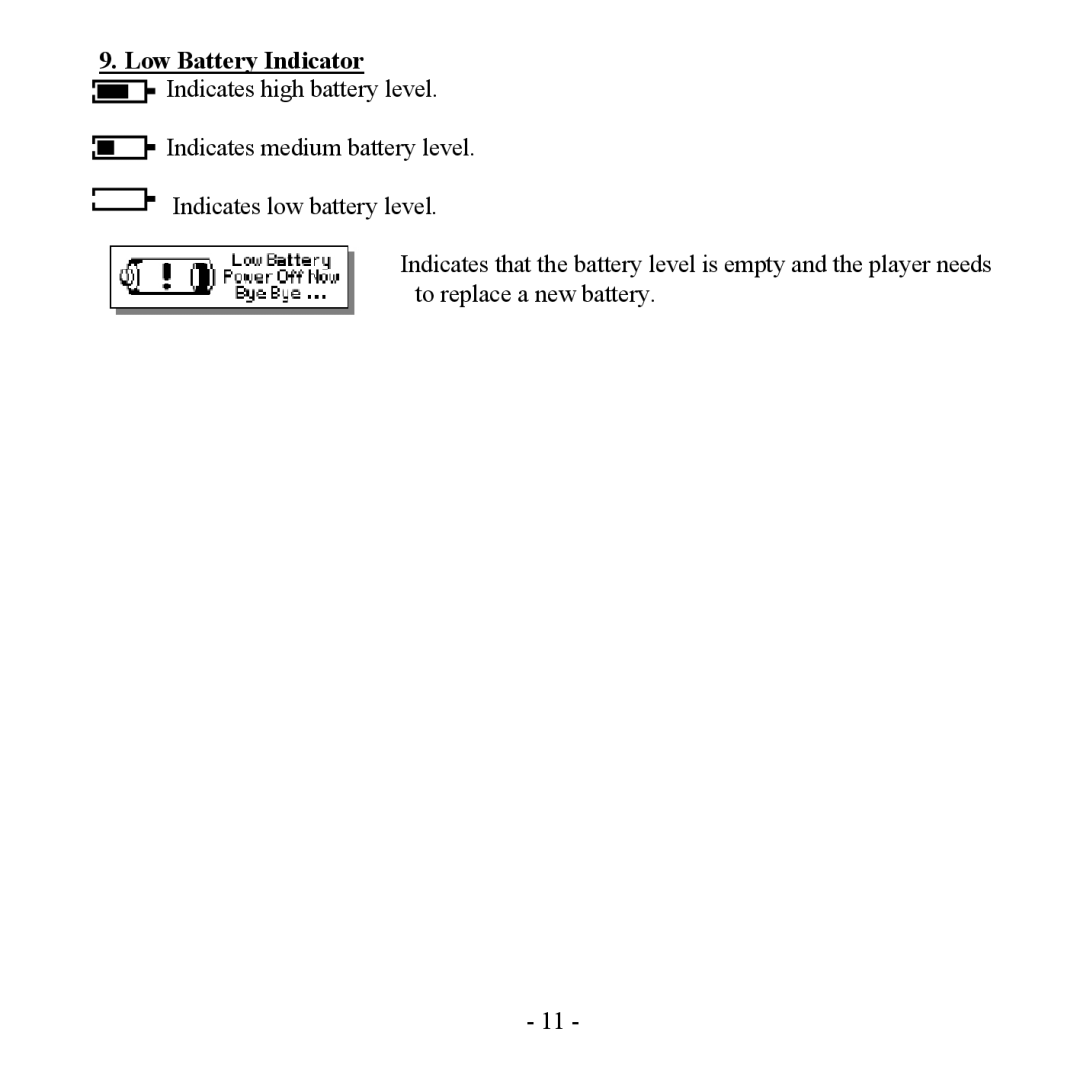 Hyundai H- F2562 instruction manual Low Battery Indicator 