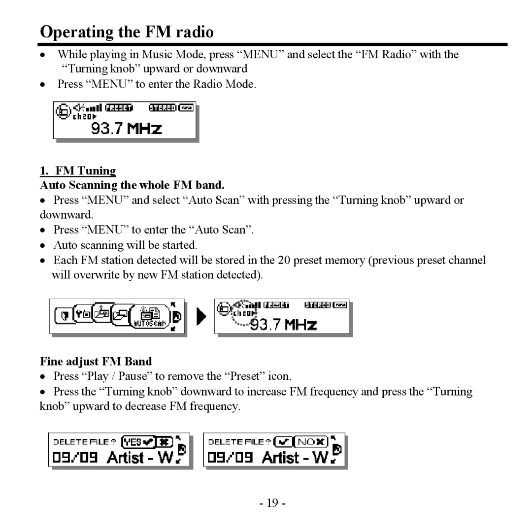 Hyundai H- F2562 instruction manual Operating the FM radio, FM Tuning Auto Scanning the whole FM band, Fine adjust FM Band 