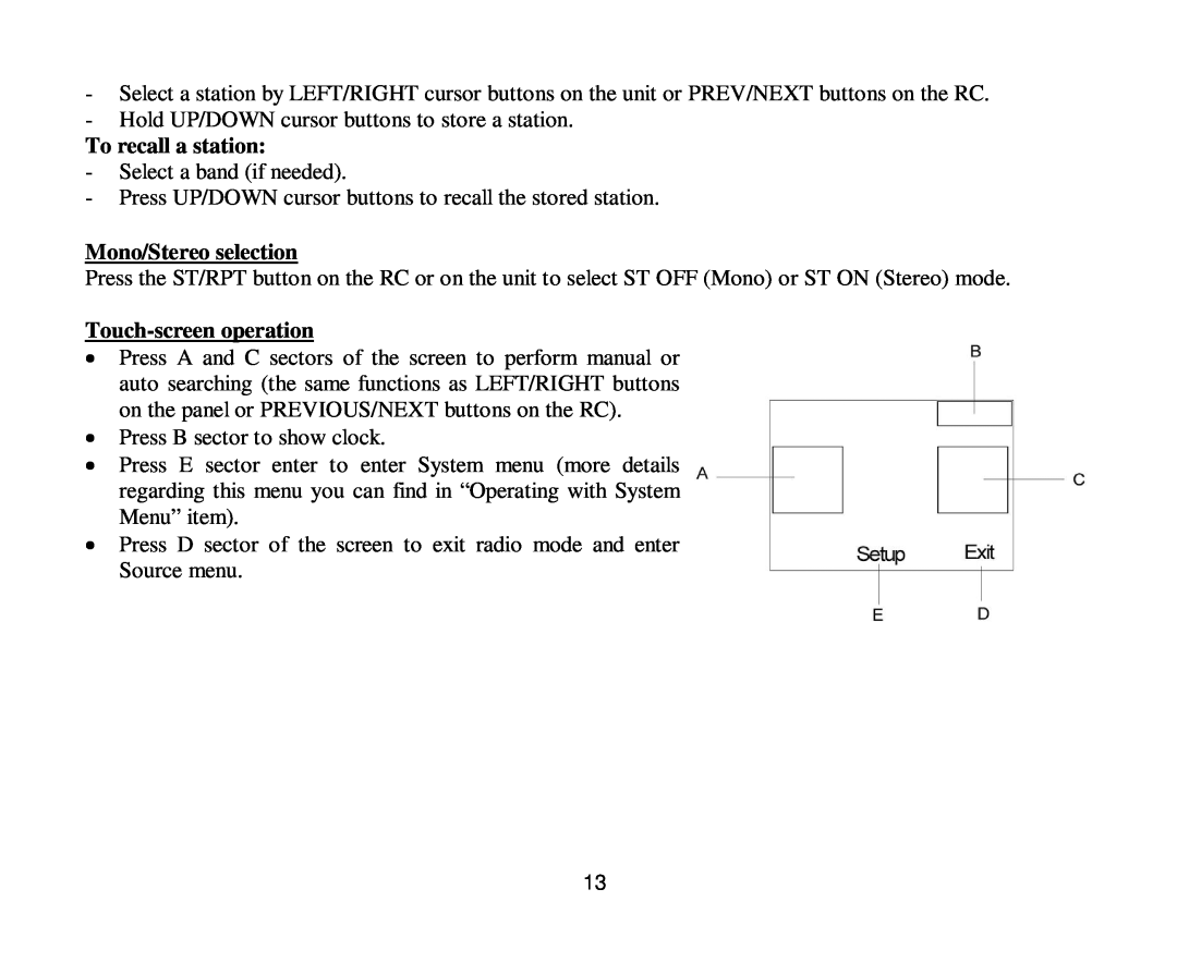 Hyundai H-CMD4011 instruction manual To recall a station, Mono/Stereo selection, Touch-screen operation 
