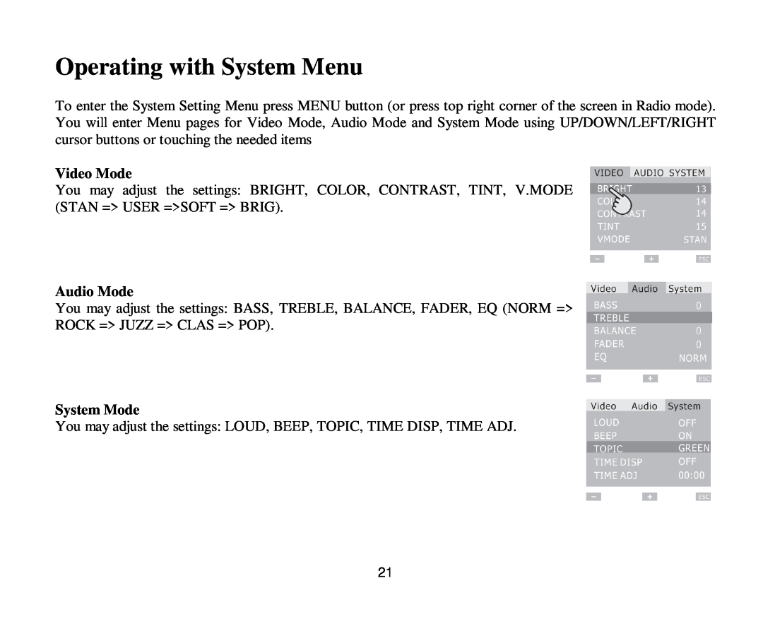 Hyundai H-CMD4011 instruction manual Operating with System Menu, Video Mode, Audio Mode, System Mode 